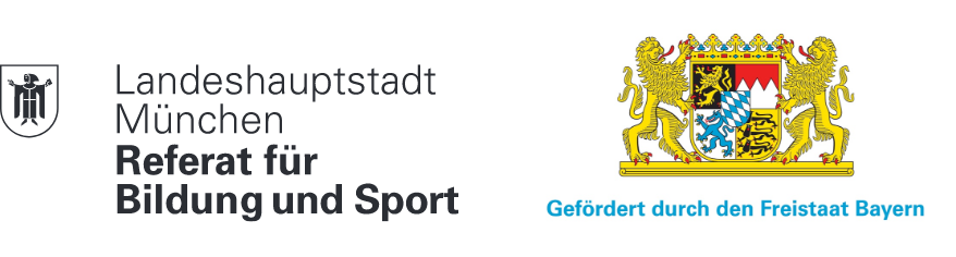 Gefördert durch Landeshauptsadt München Referat für Bildung und Sport und Freistaat Bayern